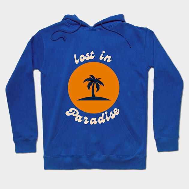 LOST IN PARADISE Hoodie by Mixing  Dreams